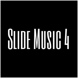 Slide Music 4