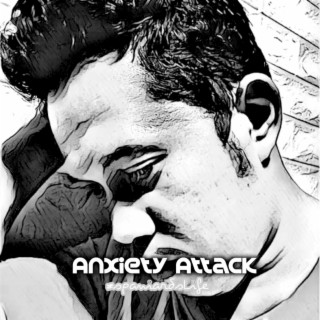 Anxiety Attack