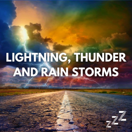 Thunder And Rain Sounds For Sleep (Loopable, No Fade) ft. Relaxing Sounds of Nature & Lightning, Thunder and Rain Storms