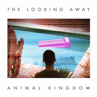 The Looking Away