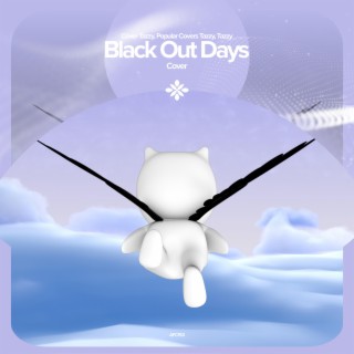 Black Out Days - Remake Cover