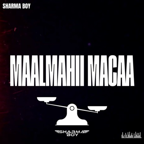 Maalmahii Macaa | Boomplay Music