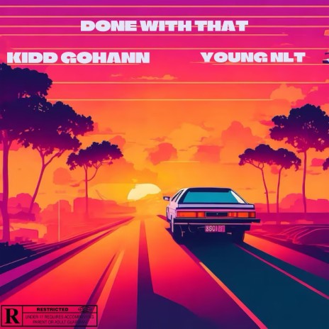 Done With That ft. Young NLT | Boomplay Music