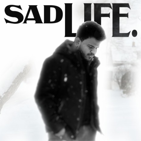 Sad Life ft. Adithya Sriram | Boomplay Music