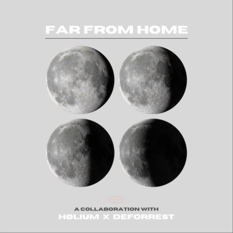 Far Frome Home ft. Hølium | Boomplay Music