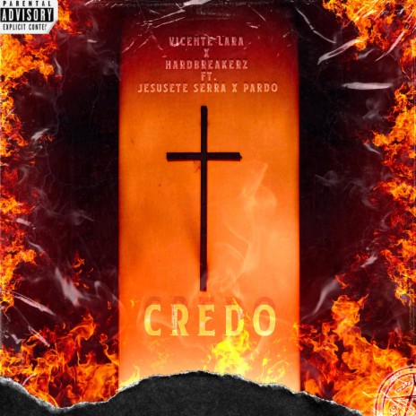 CREDO ft. HardBreakerz, Jesusete Serra & P@rdo | Boomplay Music