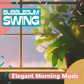Elegant Morning Music