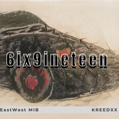 6ix9ineteen (feat. KREEDXX) | Boomplay Music