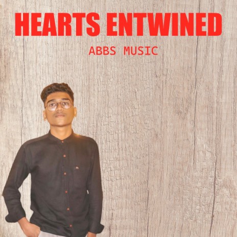 Hearts Entwined | Boomplay Music