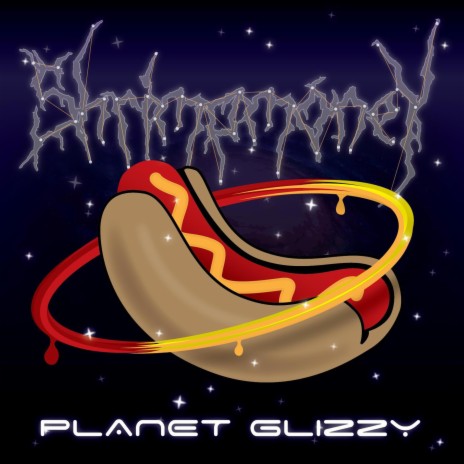 Planet Glizzy, Pt. 2