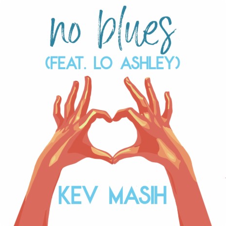 No Blues ft. Lo Ashley | Boomplay Music