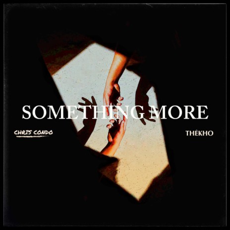 Something More ft. Thékho | Boomplay Music