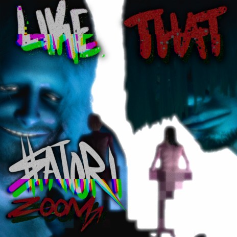 Like That ($atori Zoom Remix) ft. $atori Zoom | Boomplay Music