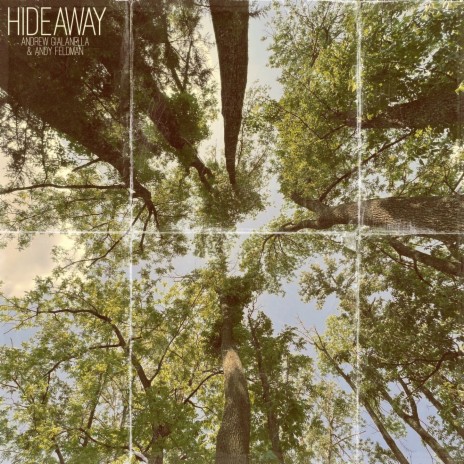 Hideaway ft. Andy Feldman | Boomplay Music