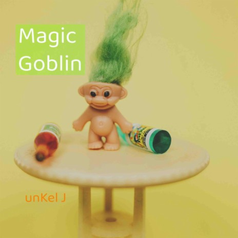 Magic Goblin | Boomplay Music