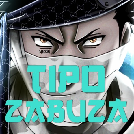 Tipo Zabuza | Boomplay Music