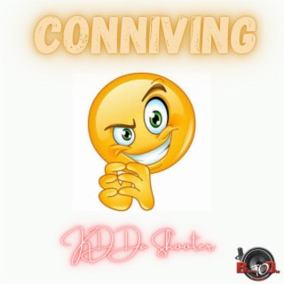 Conniving