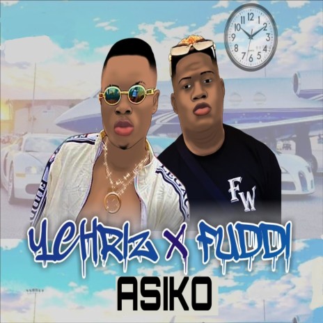 Asiko ft. Fuddi | Boomplay Music