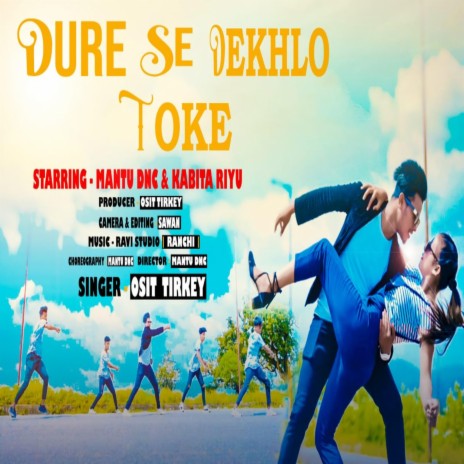 dure se dekhlo toke | Boomplay Music