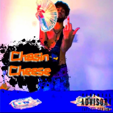 Chasin' Cheese