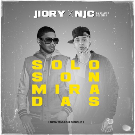 Solo Son Miradas (Reggaeton) ft. Njc La Melodia | Boomplay Music