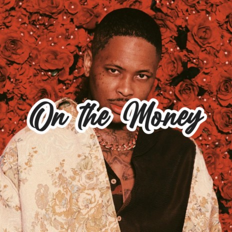 On the Money | Boomplay Music