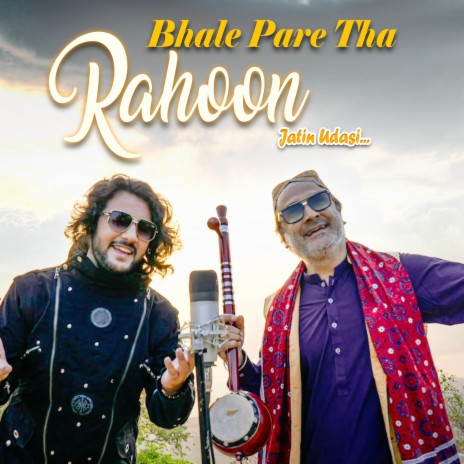 Bhale Pare Tha Rahoon | Boomplay Music