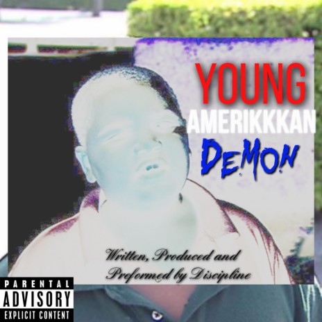 Young Amerikkkan Demon | Boomplay Music