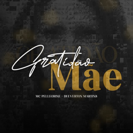 Gratidão Mãe ft. dj everton martins | Boomplay Music