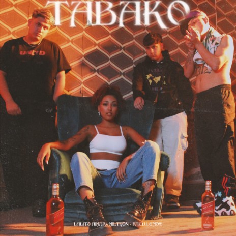 TABAKO ft. Milthon & Facu Lemos | Boomplay Music