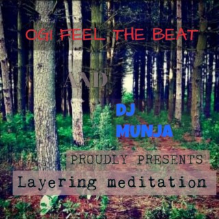 Layering Meditation 1