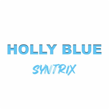 Holly Blue (Instrumental)