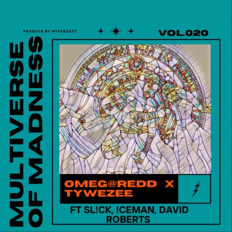 Multiverse of Madness ft. Omeg@ Redd, Sl!ck, !ceman & David Roberts | Boomplay Music