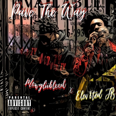 Pave The Way ft. Mowgliiblood | Boomplay Music