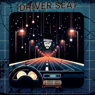 DRIVER SEAT