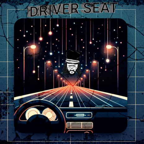 DRIVER SEAT | Boomplay Music