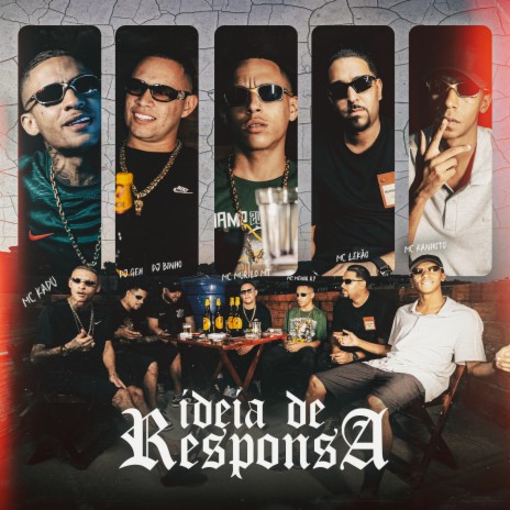 Idéia de Responsa ft. Mc Murilo MT, Mc Lekão, Mc Kanhoto & Mc Kadu | Boomplay Music