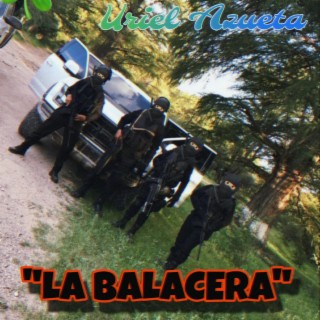 LA BALACERA (CUMBIA BÉLICA) lyrics | Boomplay Music
