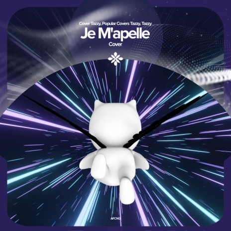 Je M'apelle - Remake Cover ft. capella & Tazzy | Boomplay Music