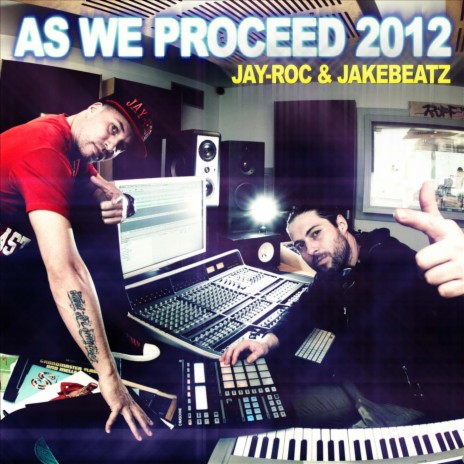 As We Proceed 2012 ft. Jakebeatz | Boomplay Music