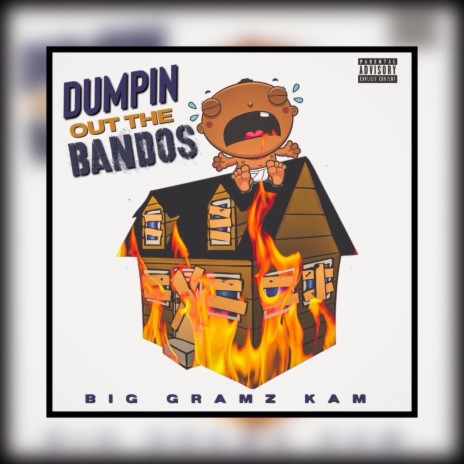 Dumpin Out The Bandos | Boomplay Music