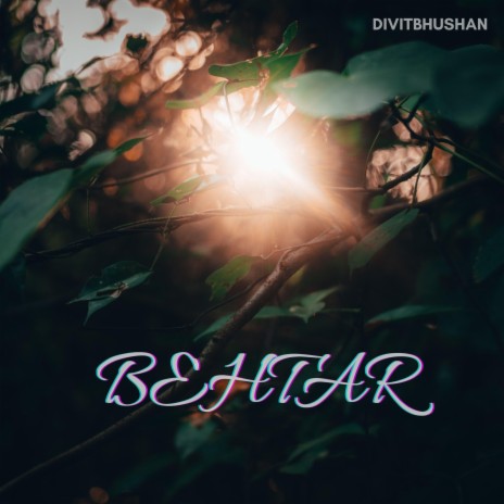 BEHTAR | Boomplay Music