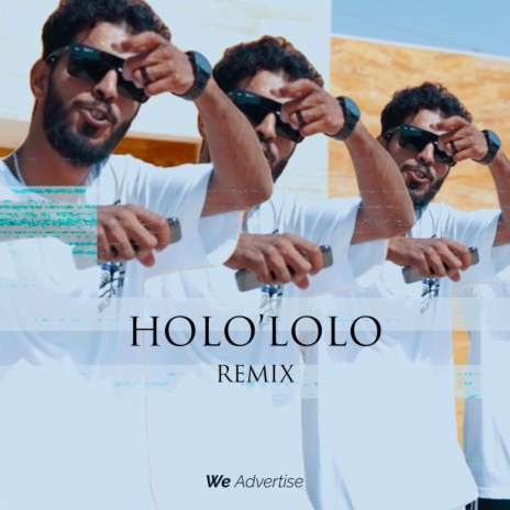 Holo'lolo - هولو لولو (Remix) | Boomplay Music