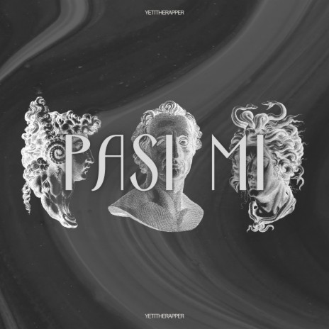 PASI MI | Boomplay Music