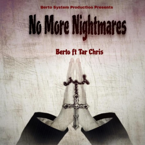 No more nightmares ft. Tar Chris