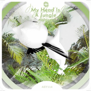 My Head Is A Jungle - Nightcore