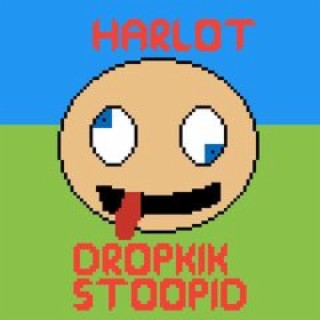 Dropkik Stoopid