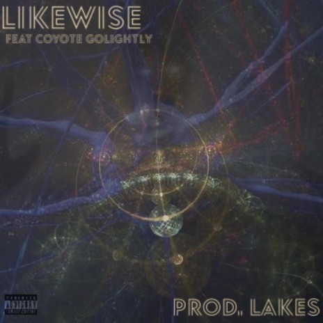 Likewise ft. Coyote GoLightly | Boomplay Music