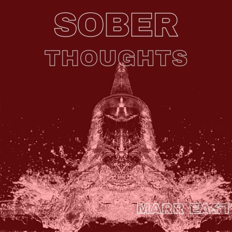 Sober Thoughts | Boomplay Music