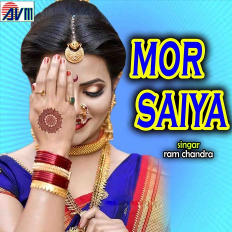 Mor Saiya | Boomplay Music